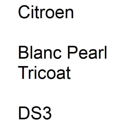 Citroen, Blanc Pearl Tricoat, DS3.